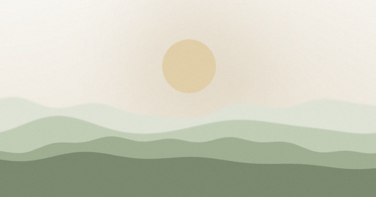 A pale sun above soft green hills, in muted tones.