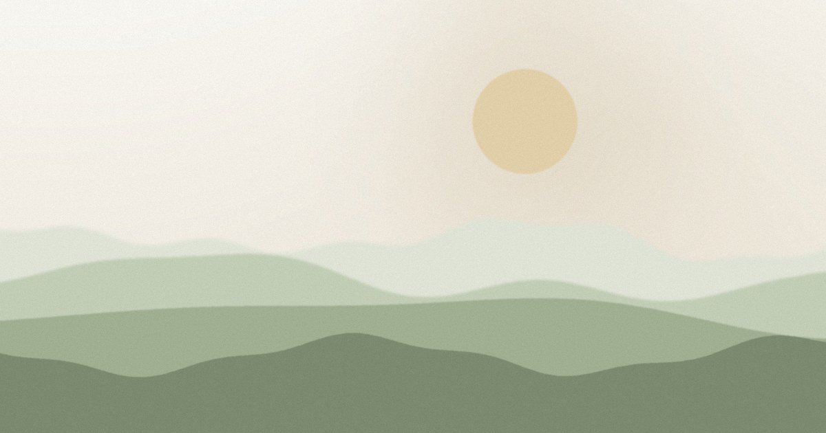 A pale sun above soft green hills, in muted tones.