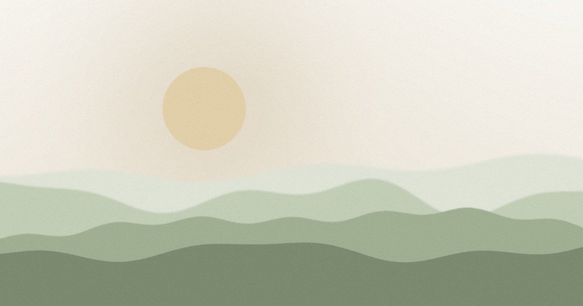 A pale sun above soft green hills, in muted tones.